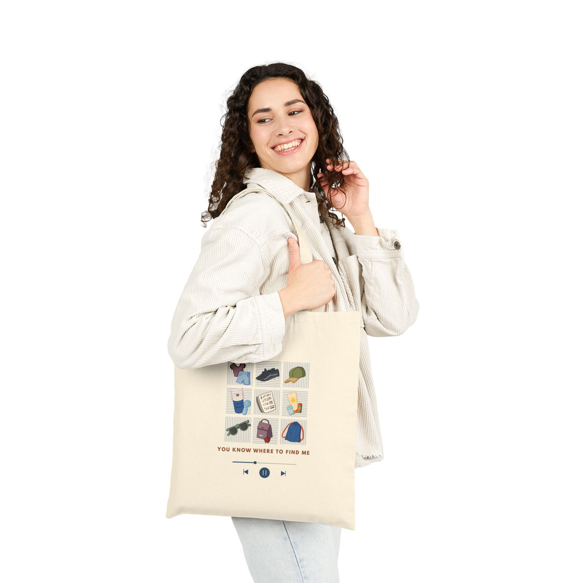 You Know Where to Find Me Tote Bag